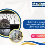 Quản trị rủi ro trong đầu tư chứng khoán – Bí quyết bảo vệ vốn và tối ưu lợi nhuận